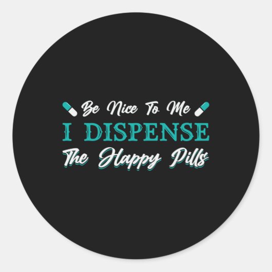 Sticker Rond Technicien en pharmacie The Happy Pills Pharmacist (Devant)