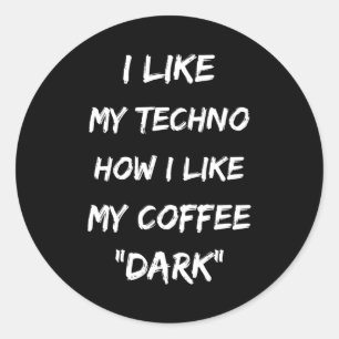 Sticker Rond Techno Music Rave DJ Electro Festival Idée cadeau