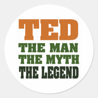 Sticker Rond TED - l'Homme, le Mythe, la Légende