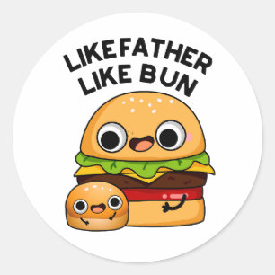 Sticker Rond Tel père, tel petit pain. Jeu de mots drôle sur la