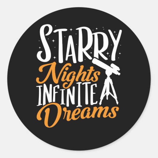Sticker Rond Télescope Starry Nights Infinite Dreams Astronomie (Devant)