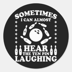 Sticker Rond Ten Pin Laughing Bowling Joueur de bowling Quota P