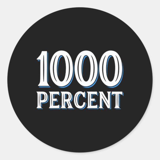 Sticker Rond Tenacité de l'effort de 1000 % de dédicace (Devant)
