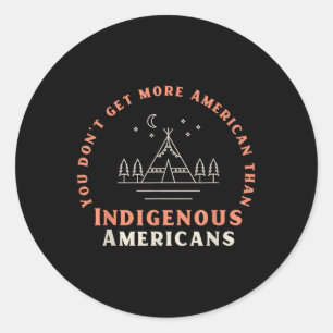 Sticker Rond Tenez-vous avec les Amérindiens - Pro-démocratie