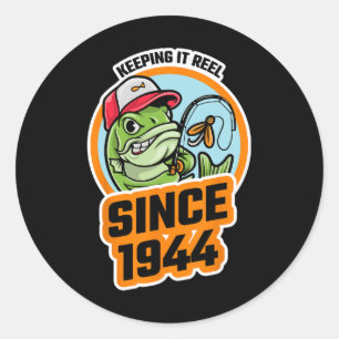 Sticker Rond Tenir la pêche depuis 1944 Pêcheur Pêcheuse B