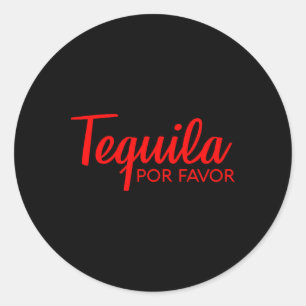 Sticker Rond Tequila Por Favor Chemise Cinco De Mayo Boire Tee