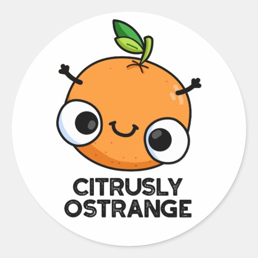Sticker Rond Terriblement Oétrange Amusant Étrange Pun Orange (Devant)