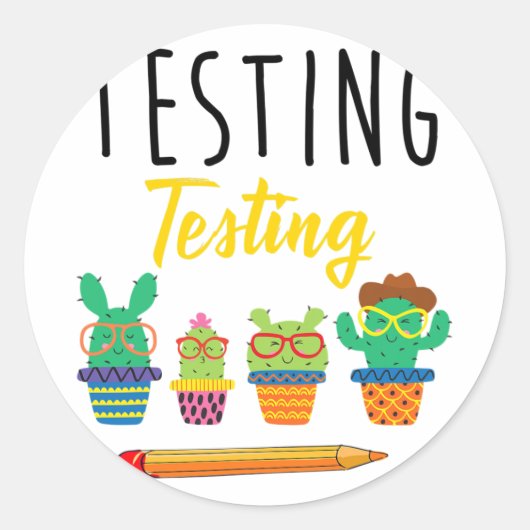 Sticker Rond Test Cute Cactus State Test Day Elèves Enseignants (Devant)