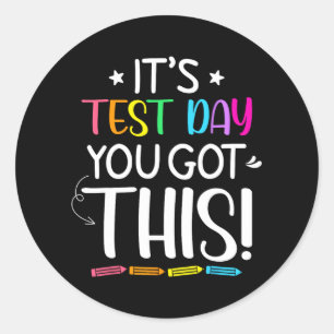 Sticker Rond Test Day C'est Test Day Enseignant Test