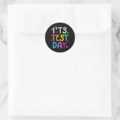 Sticker Rond Test Day Pour l'enseignant C'est Test Day Funny (Sac)