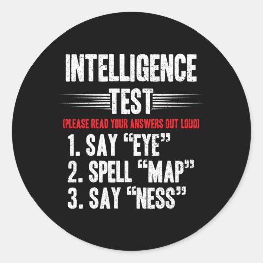 Sticker Rond Test d'intelligence des hommes, dis Eye M A P Ness (Devant)