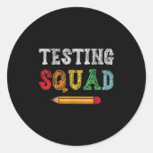 Sticker Rond Testing Squad Costume Test Day Teacher Student Fun (Devant)