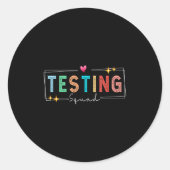 Sticker Rond Testing Squad - Test Day 2024 Teacher Motivational (Devant)