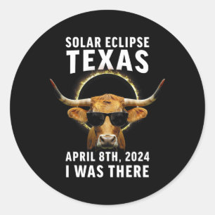Sticker Rond Texas Eclipse S Avril 8 2024 J'Étais Là Bu Bovins