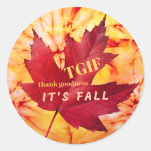 Sticker Rond TGIF Remerciements Bonté C'est l'automne Feuilles 