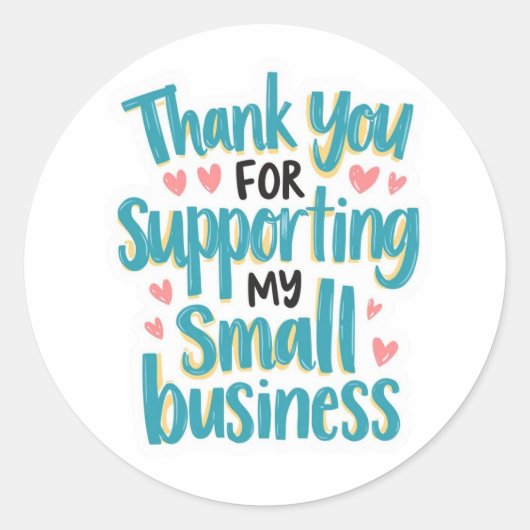 Sticker Rond Thank You for Supporting My Small Business Label (Devant)