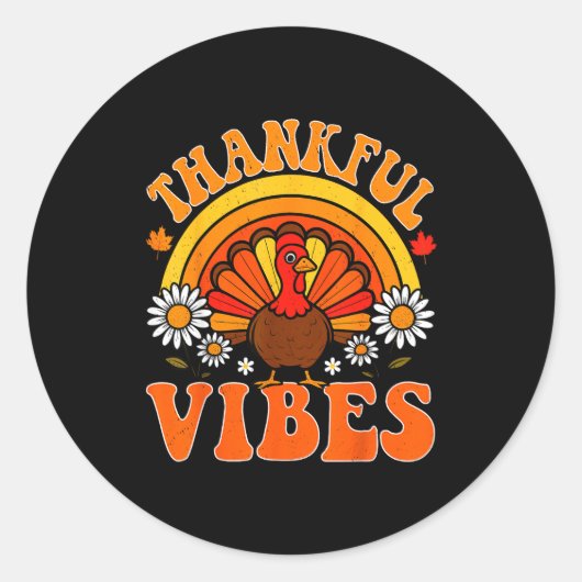 Sticker Rond Thankful Vibes Autumn Retro Turkey Thanksgiving Ra (Devant)