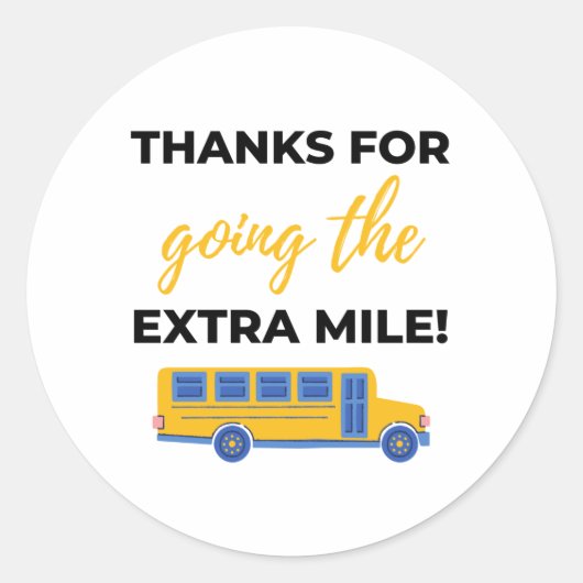 Sticker Rond Thanks For Going The Extra Mile bl (Devant)