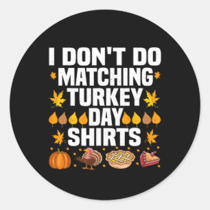 Sticker Rond Thanksgiving Couple Drôle Je ne fais pas correspon
