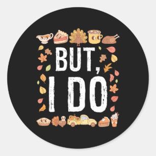 Sticker Rond Thanksgiving Je ne fais pas correspondre les maill