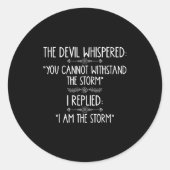 Sticker Rond The Devil Whispered You Cannot Withstand The Self- (Devant)