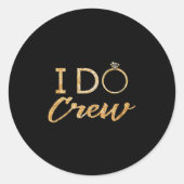 Sticker Rond The I Do Crew  (Devant)