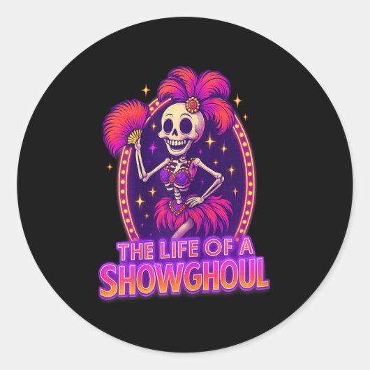 Sticker Rond The Life Of A Showghoul Retro Funny Halloween Show (Devant)