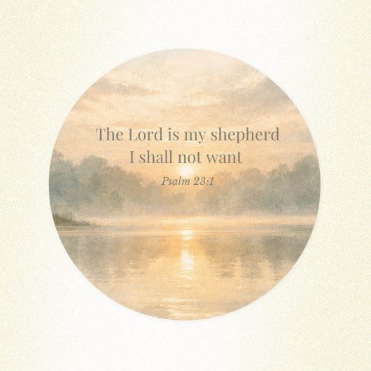 Sticker Rond The Lord Is My Shepherd Psalm 23:1 Bible Verse 