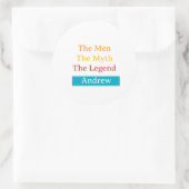 Sticker Rond The Men, The Myth, The Legend personalized (Sac)