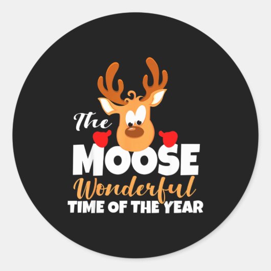 Sticker Rond The Moose Wonderful Time Of The Year Funny Christm (Devant)