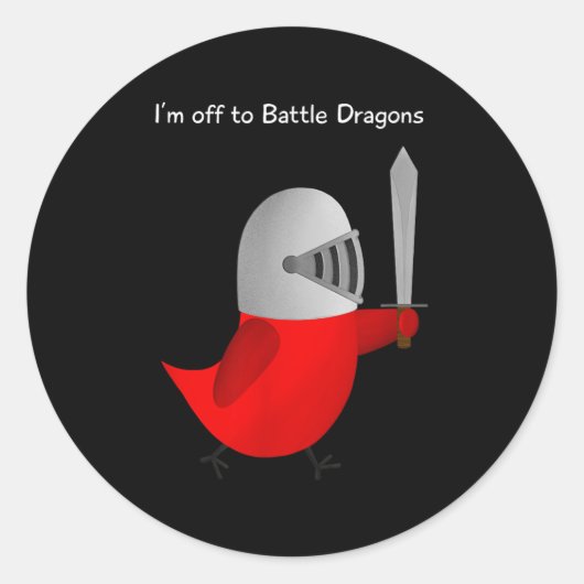 Sticker Rond The Sammy Bird - I'm Off To Battle Dragons  (Devant)