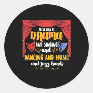 Sticker Rond Théâtre Il y aura un drame