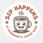 Sticker Rond Thème de café Cute Sip Happens (Devant)
