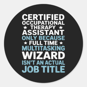Sticker Rond Thérapeute en ergothérapie certifié instant Cota T