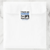 Sticker Rond Thérapie physique J'ai un exercice pour cela (Sac)