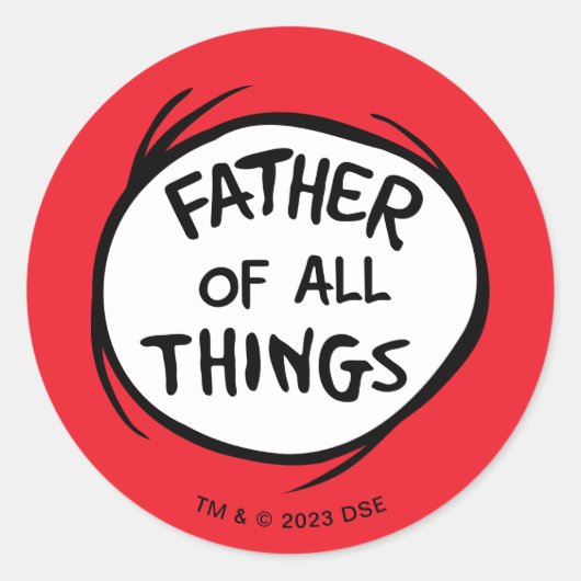 Sticker Rond Thing One Thing Two - Père de toutes choses (Devant)