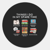 Sticker Rond Things I Do In My Spare Time  (Devant)