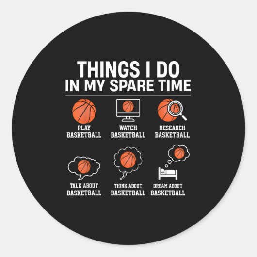 Sticker Rond Things I Do In My Spare Time - Basketball Player L (Devant)