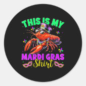 Sticker Rond This Is My Mardi Gras Shirt Crawfish Funny Men Wom (Devant)