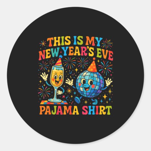 Sticker Rond This Is My New Year’s Eve Pajama Funny Retro Gift  (Devant)