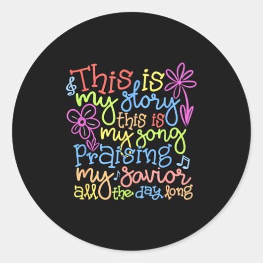 Sticker Rond This Is My Story - Christian Faith Gift  (Devant)