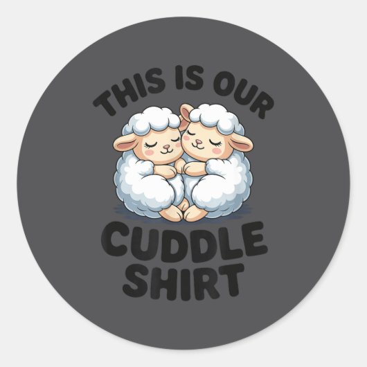 Sticker Rond This Is Our Cuddle Shirt Cute Sheep Couple  (Devant)