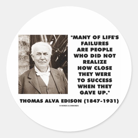 Sticker Rond Thomas Edison Échecs proches du succès laissés par (Devant)