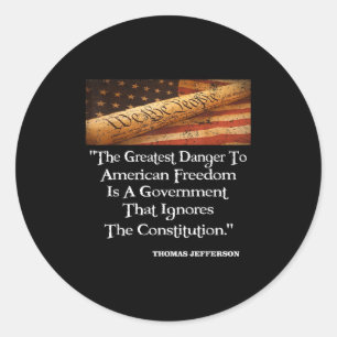 Sticker Rond Thomas Jefferson Le Plus Grand Danger Pour La Libe