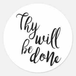 Sticker Rond Thy soyez chrétien fait
