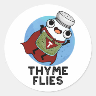 Sticker Rond Thyme mouches drôle Herbe Pun