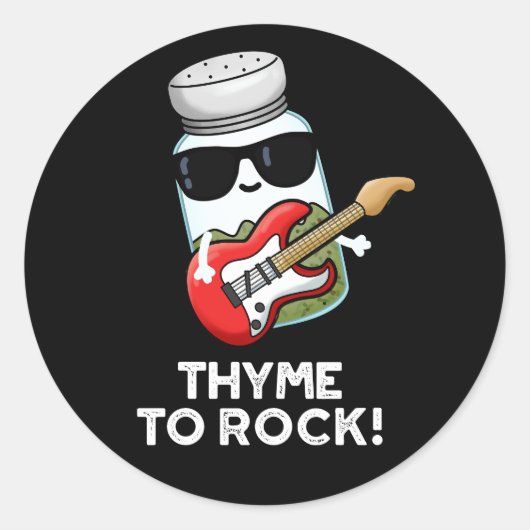 Sticker Rond Thyme pour rocher drôle Herbe Pun Dark BG (Devant)