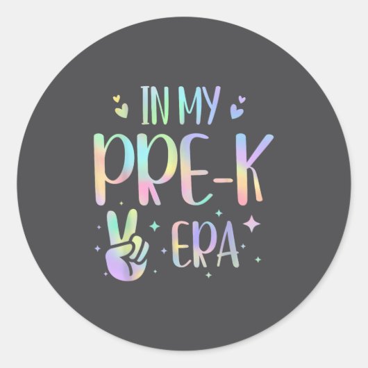 Sticker Rond Tie Dye In My Pre-k Era  (Devant)