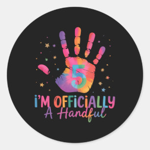 Sticker Rond Tie Dye Je Suis Officiellement Un Enfant Turbulent