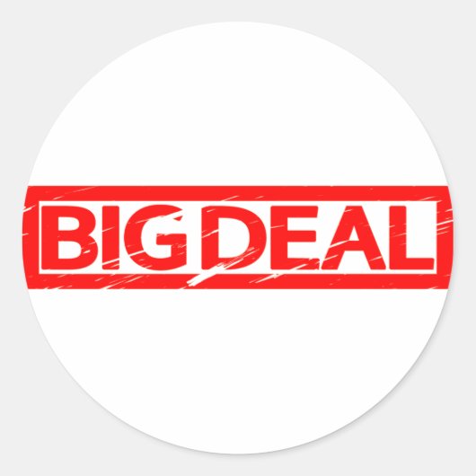 Sticker Rond Timbre Big Deal (Devant)